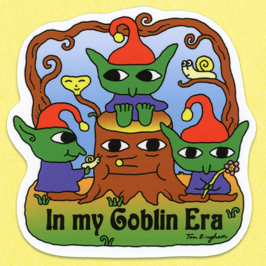 In My Goblin Era Jumbo Vinyl Sticker