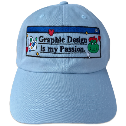 Graphic Design is My Passion Embroidered Dad hat